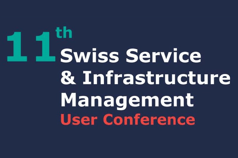 11th Swiss Service & Infrastructure Management User Conference