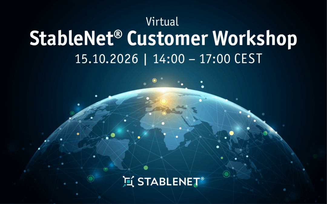 StableNet® Customer Workshop 2026